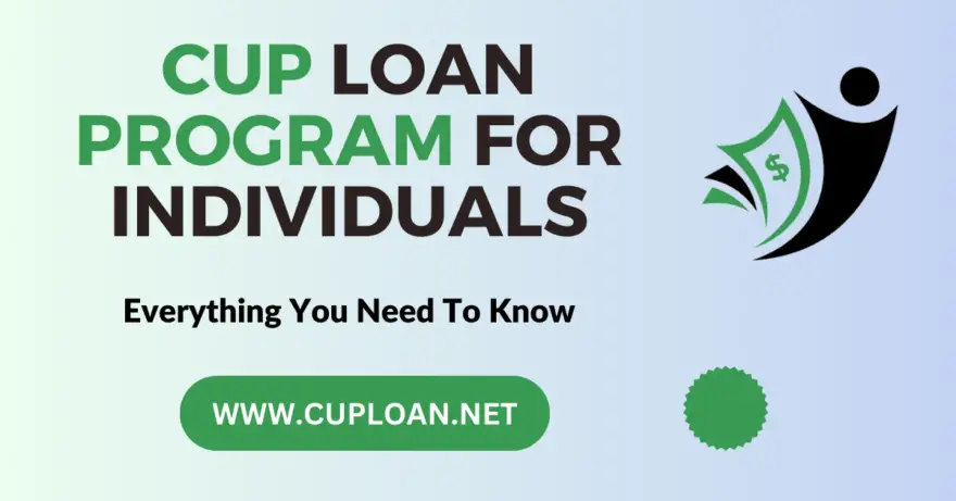 Cup loan program for individuals