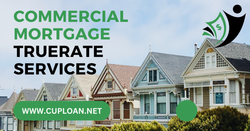 Commercial Mortgage Truerate Services